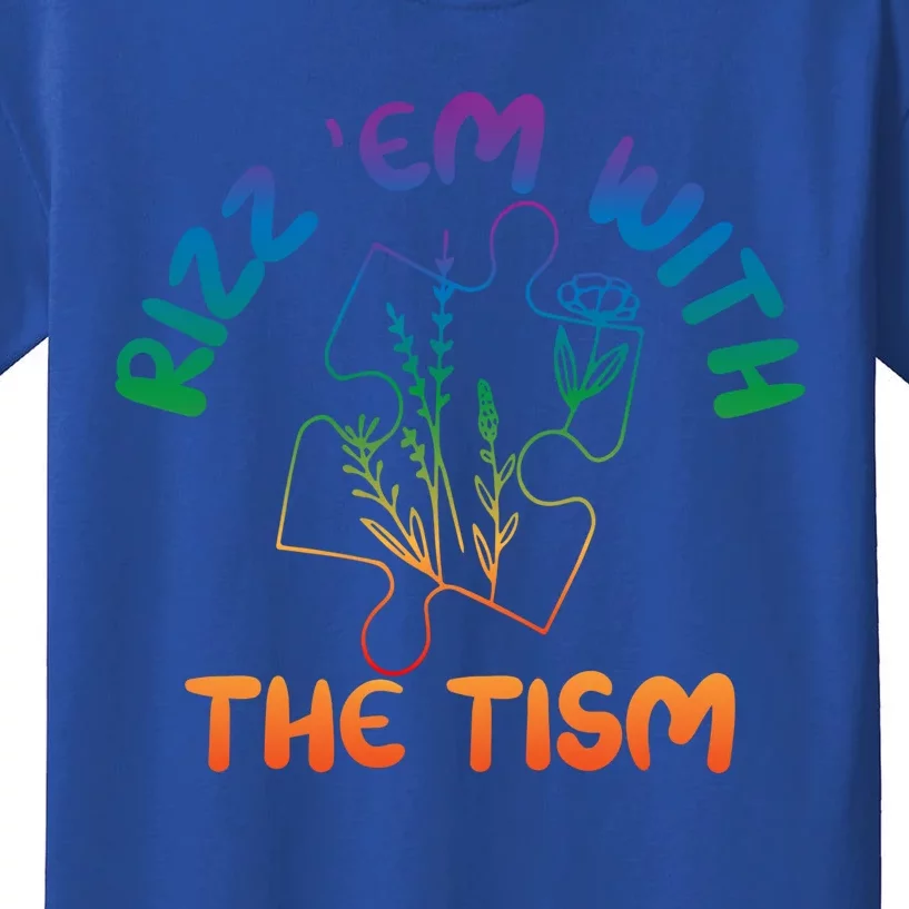 Rizz Em With The Tism Funny Autism Awareness Autistic Quote Great Gift Kids T-Shirt