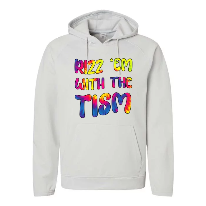 Rizz Em With The Tism Funny Autism Meme Autistic Gift Performance Fleece Hoodie