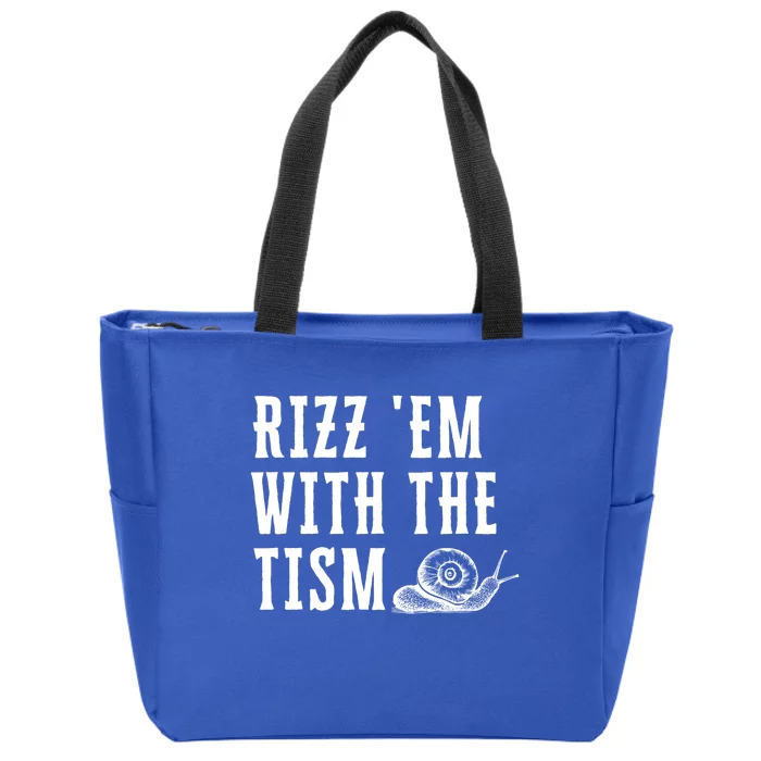 Rizz Em With The Tism Funny Autism Perfect Awareness Funny Gift Zip Tote Bag