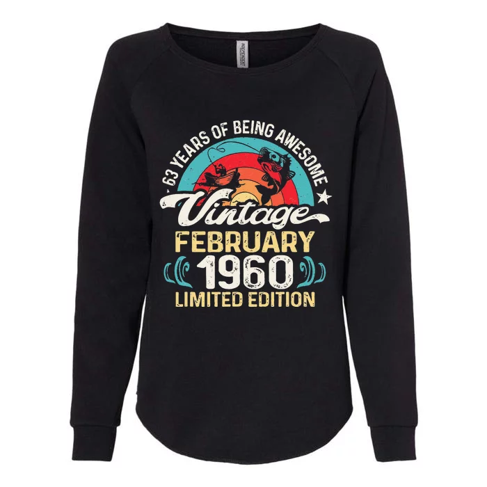 Retro February 1960 63 Year Old Fishing Lovers 63rd Birthday Womens California Wash Sweatshirt