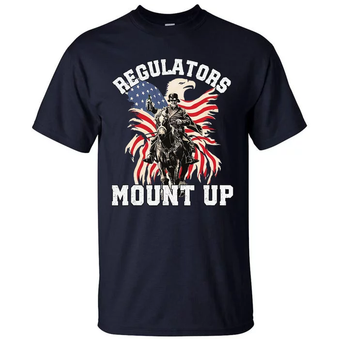 Regulators Funny 4th Of July Independence Day Eagle Tall T-Shirt