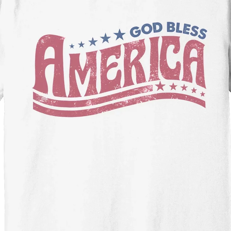 Retro Funny 4th Of July God Bless America Independence Day Premium T-Shirt