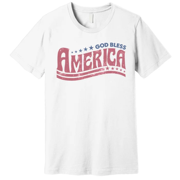 Retro Funny 4th Of July God Bless America Independence Day Premium T-Shirt