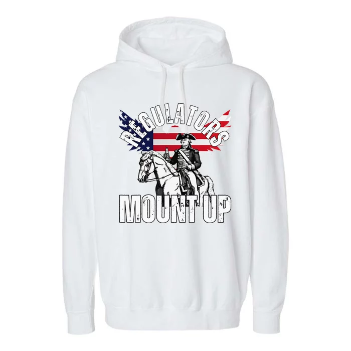 Regulators Funny 4th Of July Independence Day Garment-Dyed Fleece Hoodie