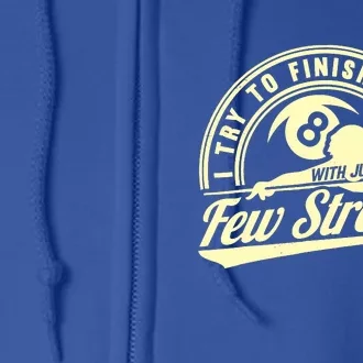 Retro Funny 8 Ball Finish It Few Strokes Pool Billiards Gift Full Zip Hoodie