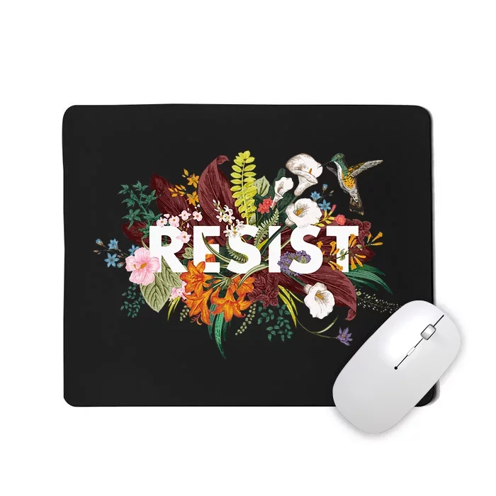 Resist Floral Anti Trump Political Protest Mousepad