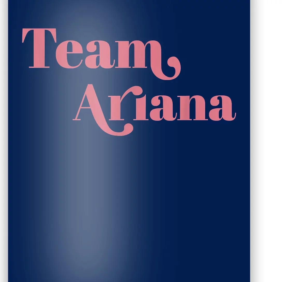 Retro For Ariana, Show Support Be On Team Ariana Poster