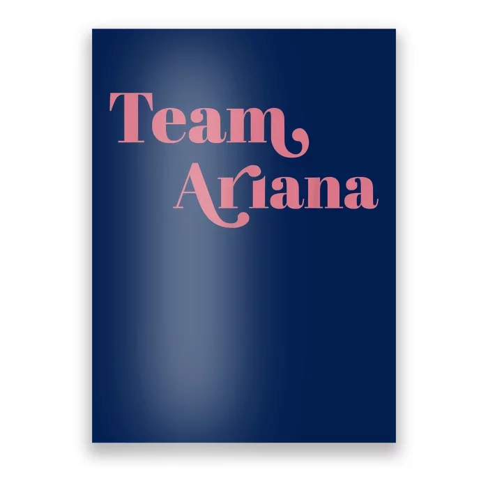 Retro For Ariana, Show Support Be On Team Ariana Poster