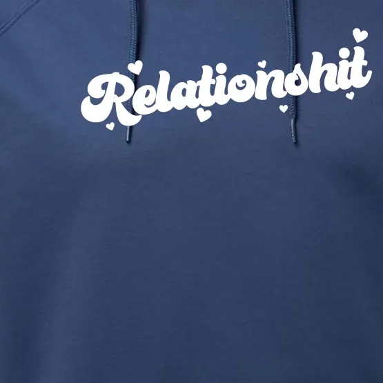 Relationshit Funny Anti Valentine Performance Fleece Hoodie