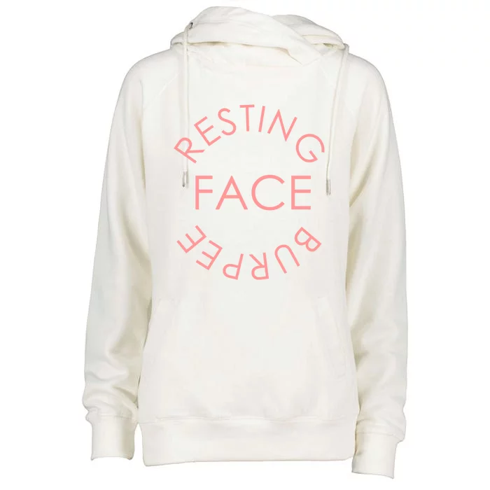 Resting Face Burpee Meaningful Gift Womens Funnel Neck Pullover Hood