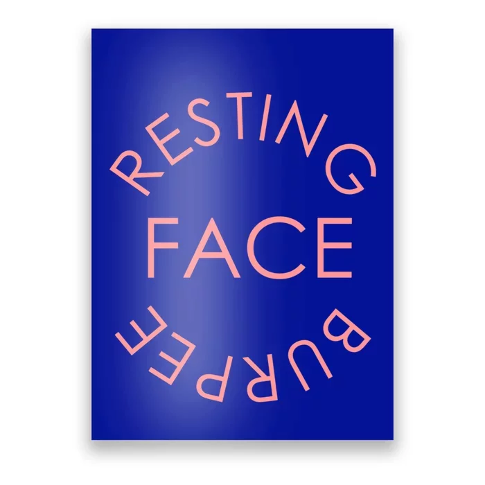 Resting Face Burpee Meaningful Gift Poster