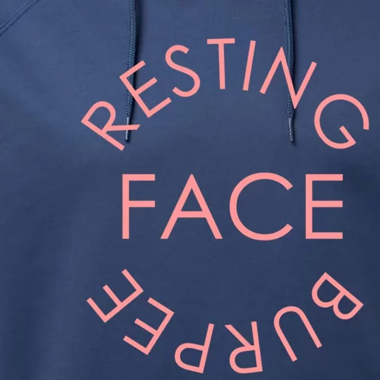 Resting Face Burpee Meaningful Gift Performance Fleece Hoodie