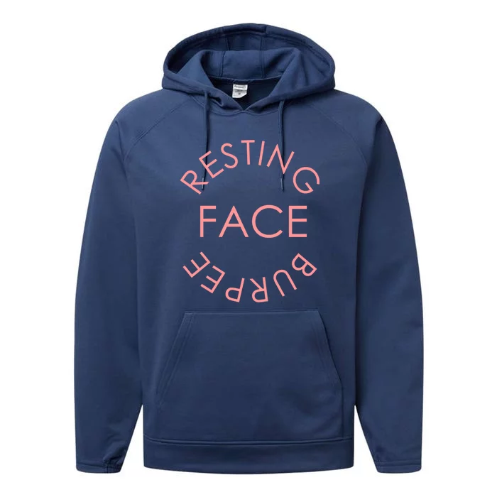 Resting Face Burpee Meaningful Gift Performance Fleece Hoodie