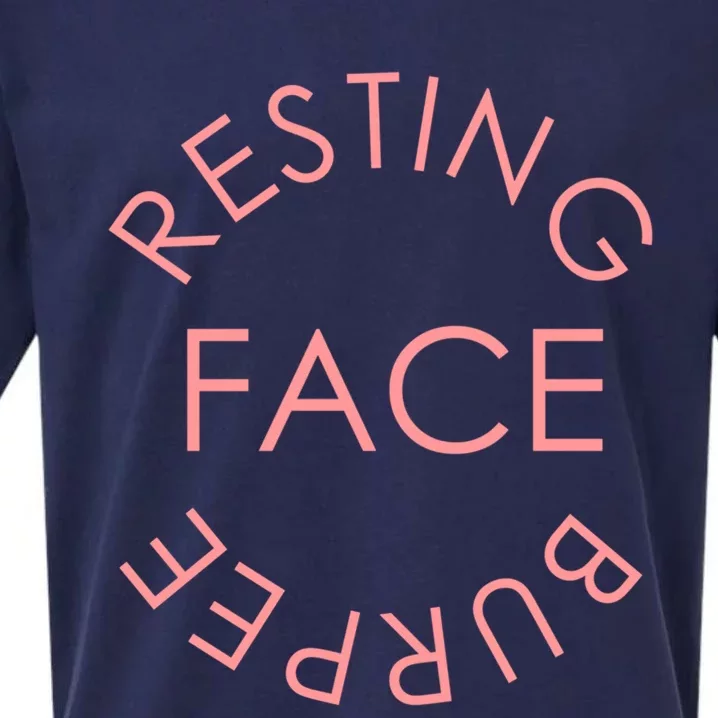 Resting Face Burpee Meaningful Gift Sueded Cloud Jersey T-Shirt