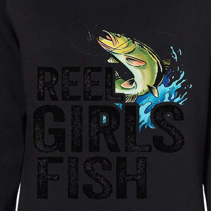 Reel Fish Bass Fishing Funny Fisherwoman Mom Fishing Womens California Wash Sweatshirt