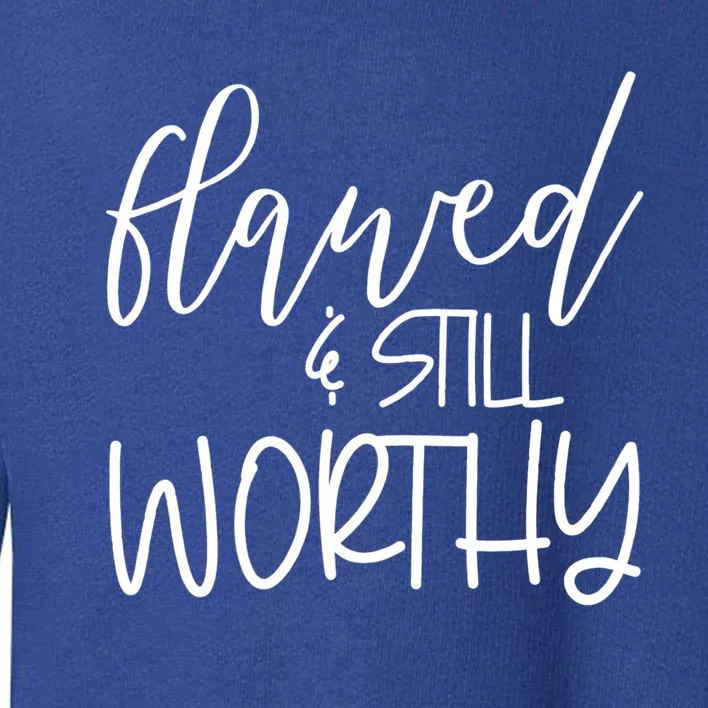 Retro Flawed But Still Worthy Bible Christian Religious Gift Toddler Sweatshirt