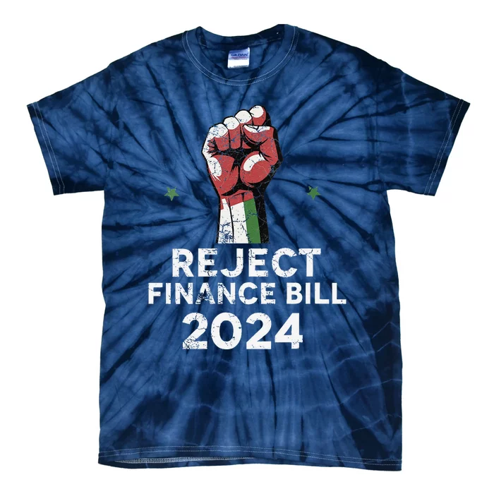 Reject Finance Bill 2024 Tie-Dye T-Shirt