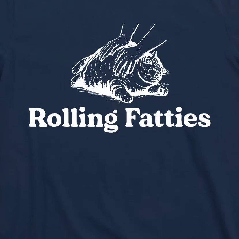 Rolling Fatties Cat Lover Funny Cat Kitten T-Shirt