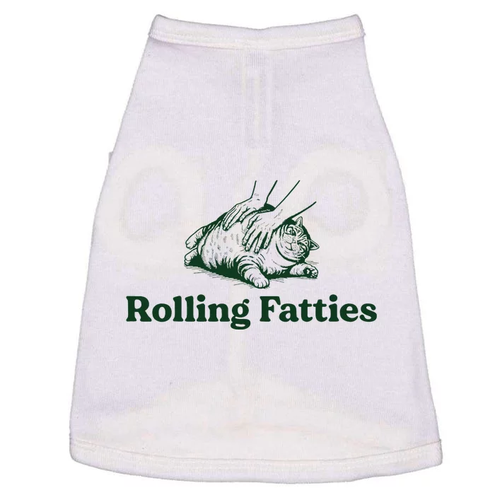 Rolling Fatties Cat Funny Cat Lover Kitten Owner Kitty Doggie Tank