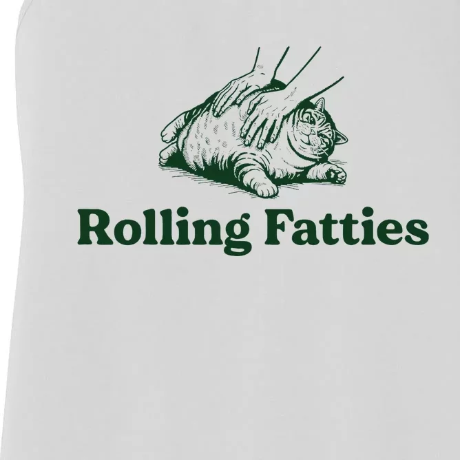 Rolling Fatties Cat Funny Cat Lover Kitten Owner Kitty Women's Racerback Tank