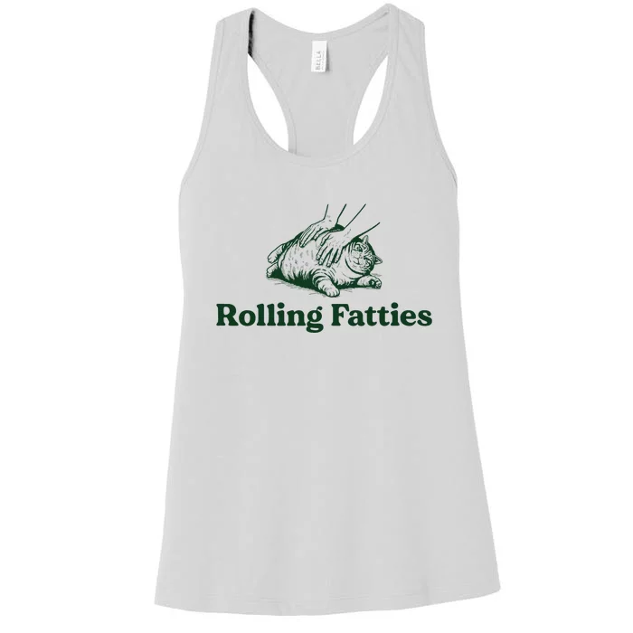 Rolling Fatties Cat Funny Cat Lover Kitten Owner Kitty Women's Racerback Tank