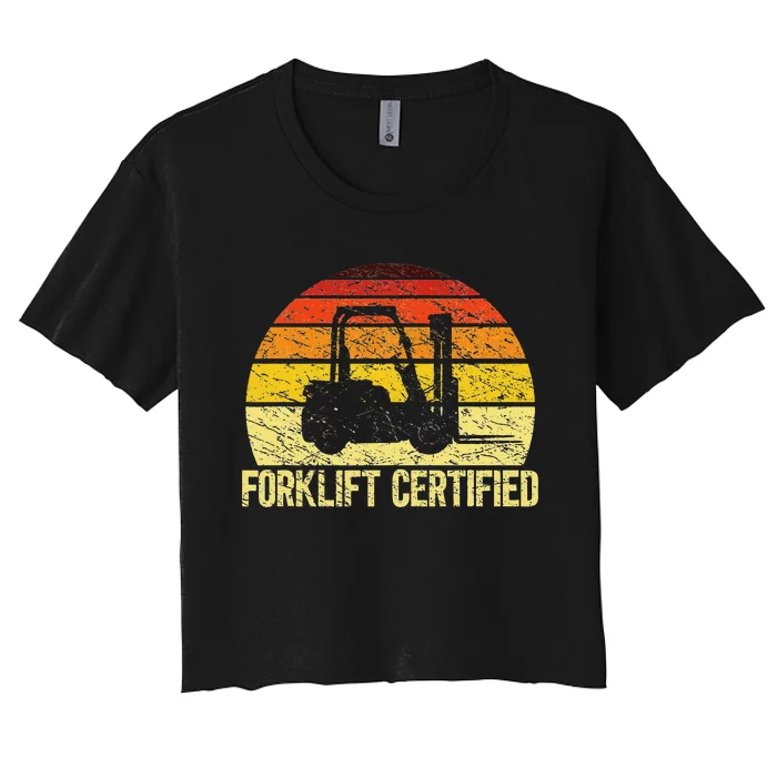 Retro Forklift Certified Forklift Operator Lift Truck Driver Women's Crop Top Tee