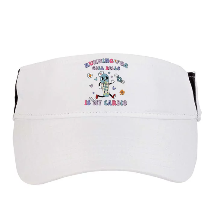 Running For Call Bells Is My Cardio Flower Nurse Adult Drive Performance Visor