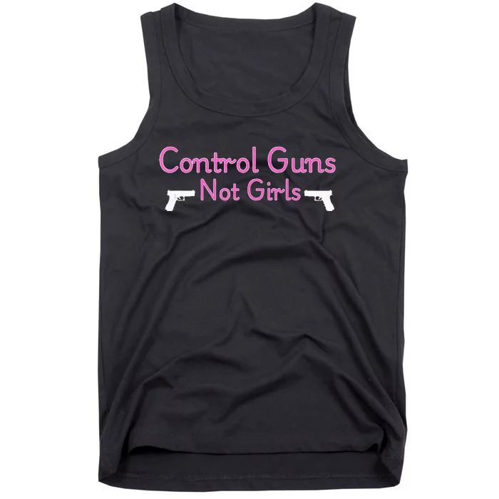 Rights Feminist Control Guns Not G.I.R.L.S Tank Top