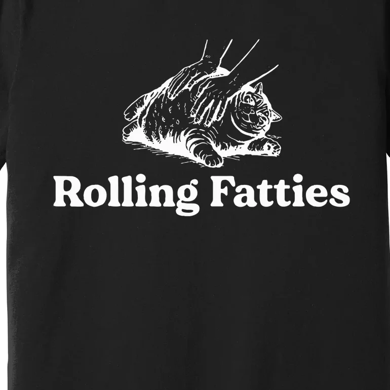 Rolling Fatties Cat Lover Funny Cat Kitten Premium T-Shirt