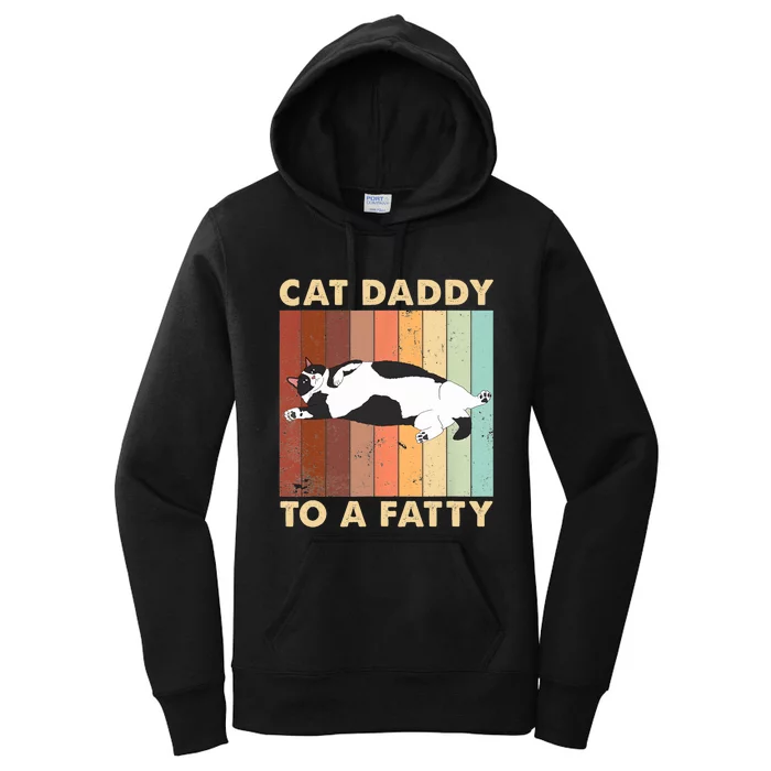 Retro Fat Chonk Dad Funny Cat Daddy To A Fatty Women's Pullover Hoodie