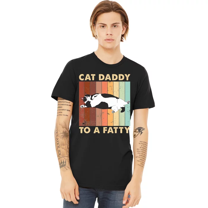 Retro Fat Chonk Dad Funny Cat Daddy To A Fatty Premium T-Shirt