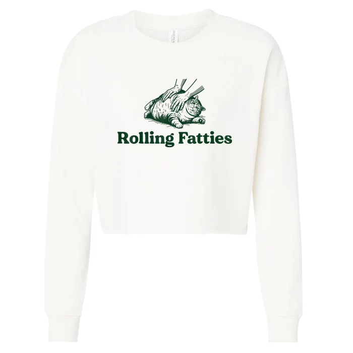 Rolling Fatties Cat Funny Cute Cat Lover Kitten Owner Kitty Cropped Pullover Crew