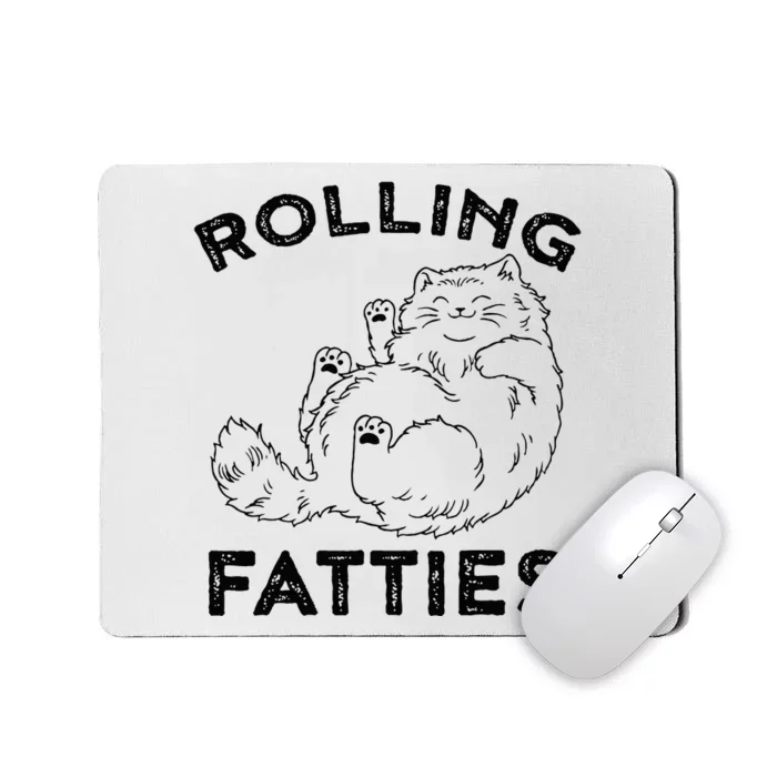 Rolling Fatties Ca Funny Cat Mousepad