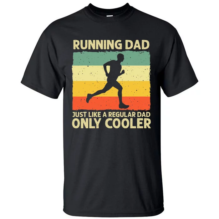 Running For Dad Marathon Runner Coach Marathoner Tall T-Shirt