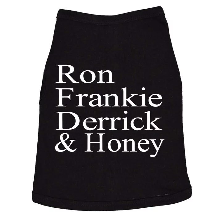 Ron Frankie Derrick & Honey Doggie Tank