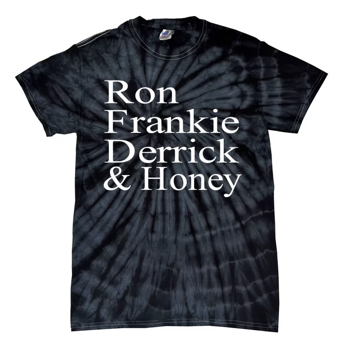 Ron Frankie Derrick & Honey Tie-Dye T-Shirt