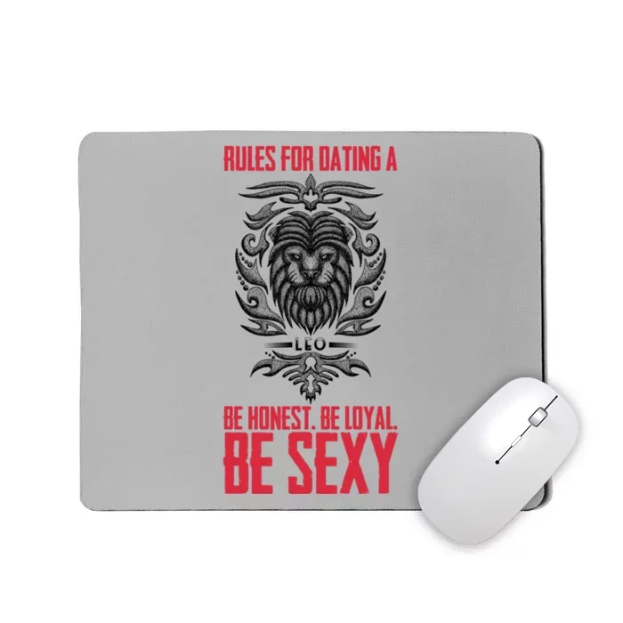 Rules For Dating A Leo Gift Mousepad