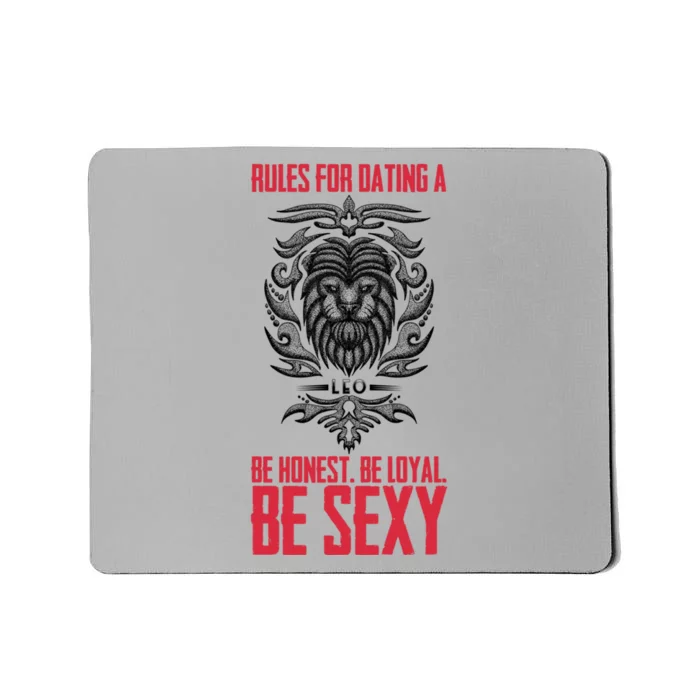 Rules For Dating A Leo Gift Mousepad