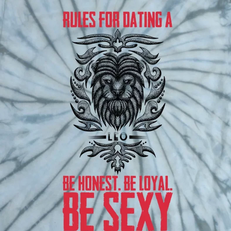 Rules For Dating A Leo Gift Tie-Dye T-Shirt