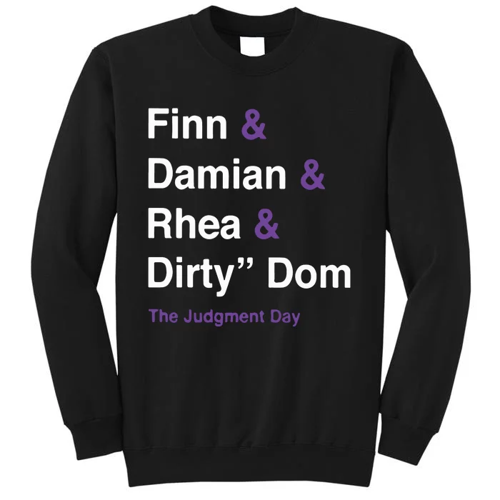 Rtruth Finn Damian Rhea Dirty Dom The Judgment Day Tall Sweatshirt