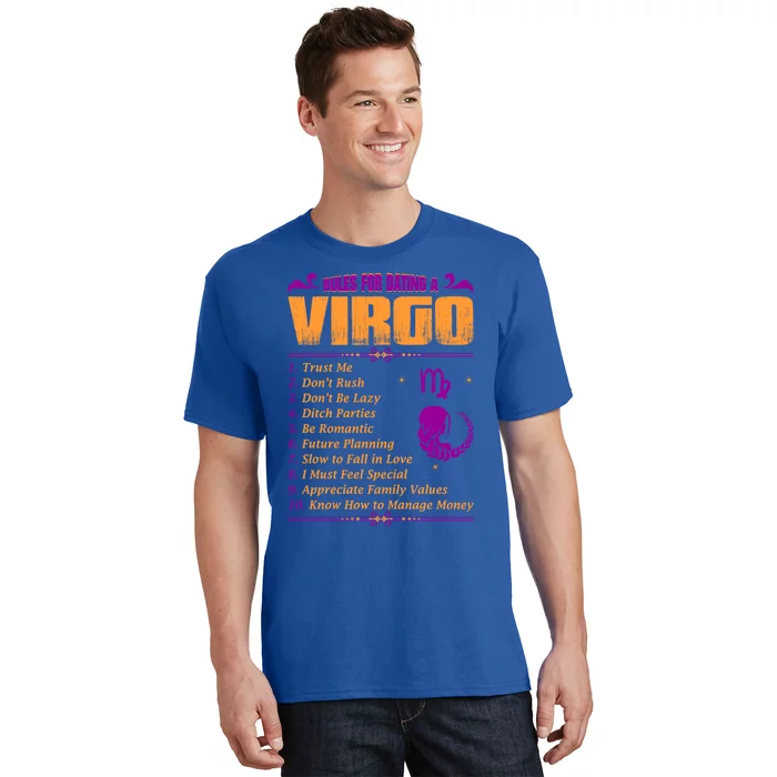 Rules For Dating A Virgo Zodiac Funny Gift Cool Gift Great Gift T-Shirt