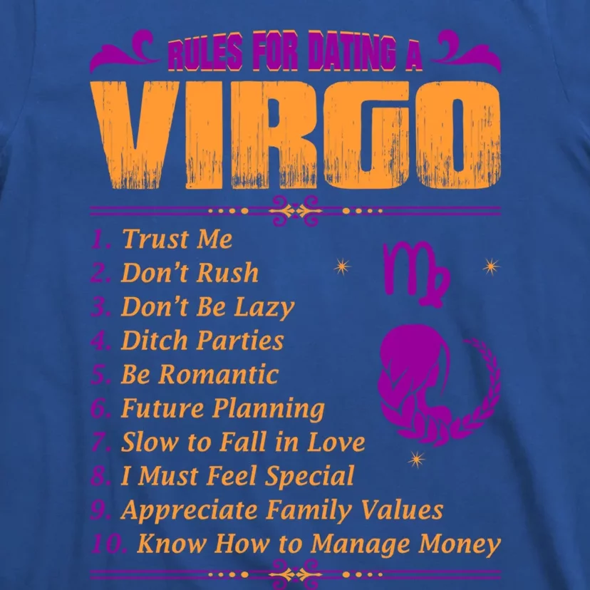 Rules For Dating A Virgo Zodiac Funny Gift Cool Gift Great Gift T-Shirt