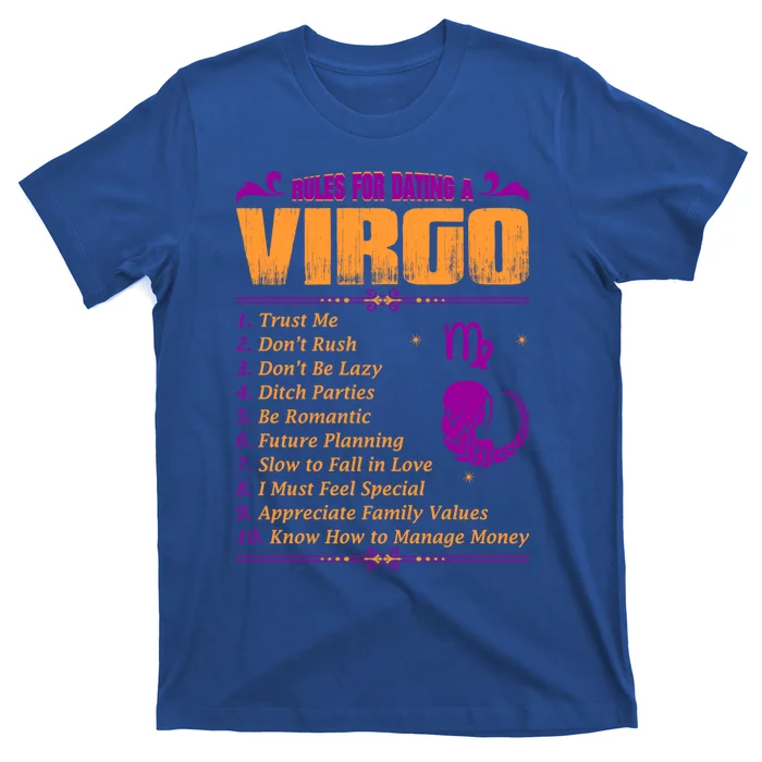 Rules For Dating A Virgo Zodiac Funny Gift Cool Gift Great Gift T-Shirt