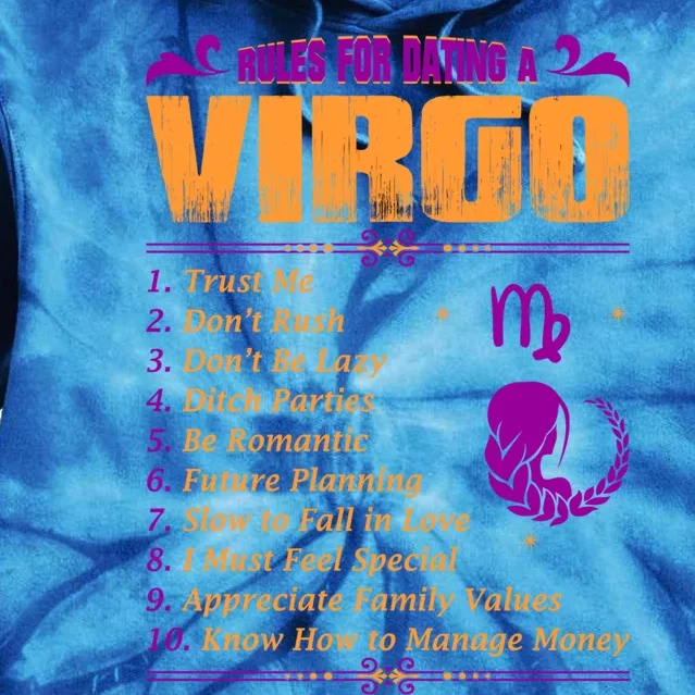 Rules For Dating A Virgo Zodiac Funny Gift Cool Gift Great Gift Tie Dye Hoodie