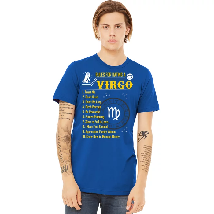 Rules For Dating A Virgo Zodiac Funny Gift Meaningful Gift Meaningful Gift Premium T-Shirt