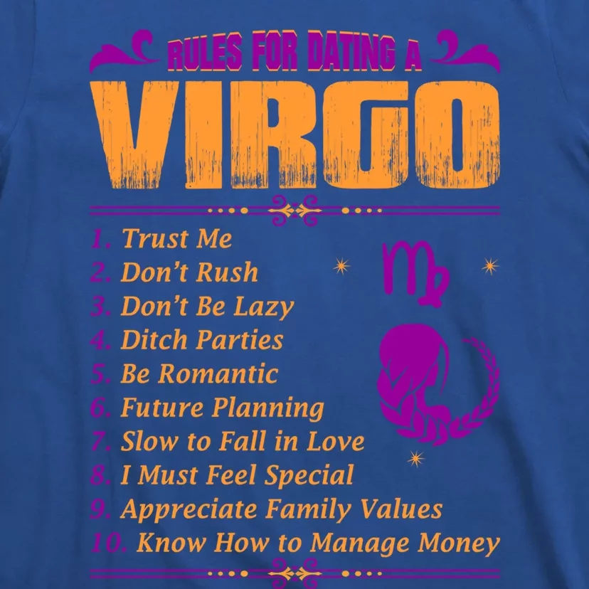 Rules For Dating A Virgo Zodiac Funny Gift Great Gift Meaningful Gift T-Shirt