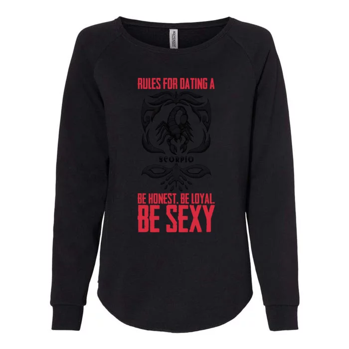 Rules For Dating A Scorpio Cute Gift Womens California Wash Sweatshirt