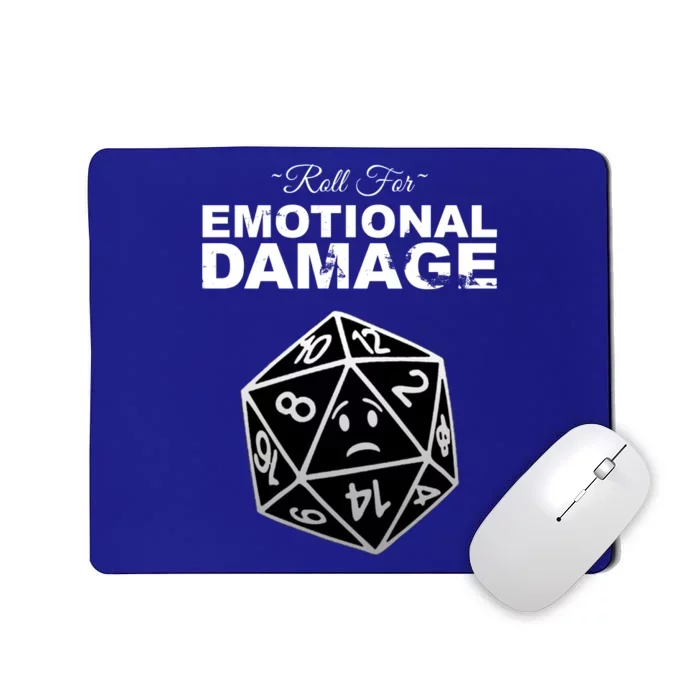 Roll For Emotional Damage Mousepad