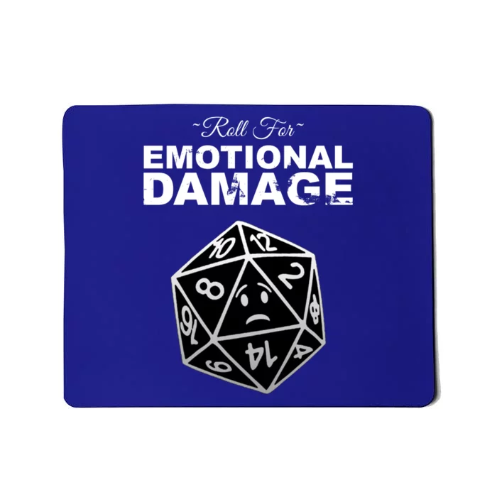 Roll For Emotional Damage Mousepad