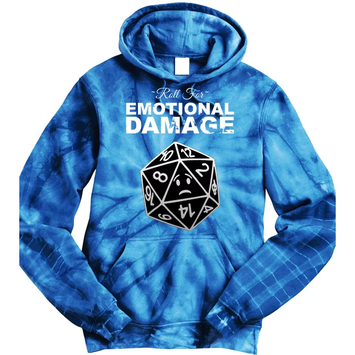 Roll For Emotional Damage Tie Dye Hoodie